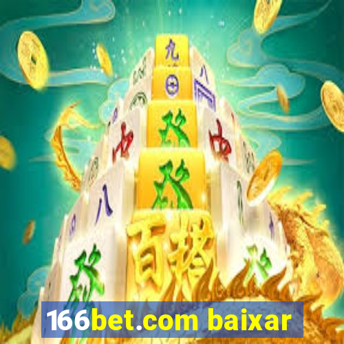 166bet.com baixar